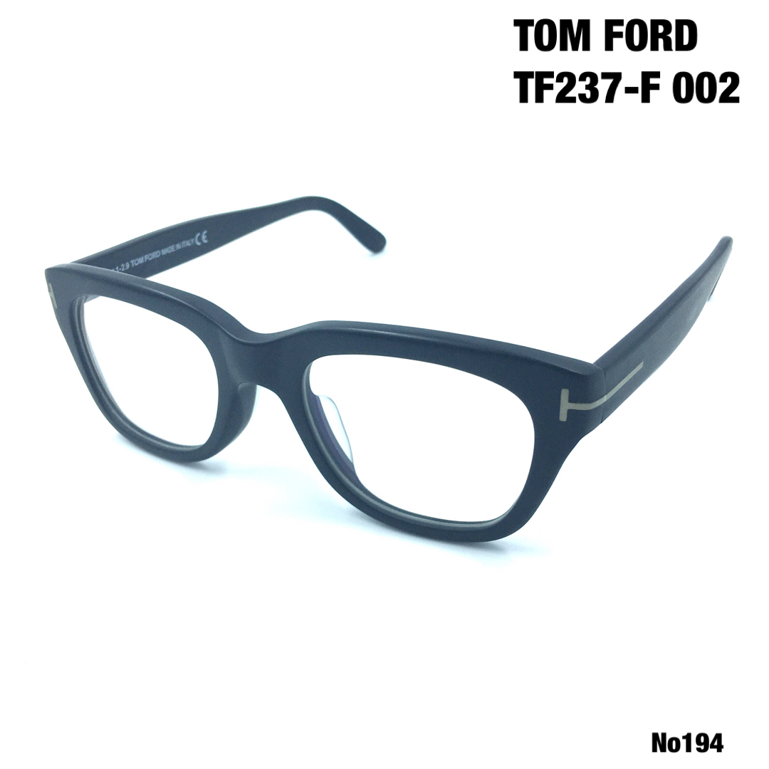 トムフォード　TOM FORD TF237-F 002 メガネフレーム
