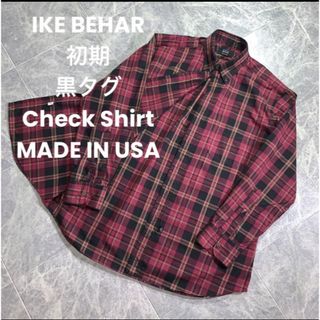 IKE BEHAR 初期 黒タグ Check Shirt MADE IN USA