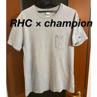 ロンハーマン(Ron Herman)の【限定】 チャンピオン　rhc tシャツ　グレー Sサイズ(Tシャツ/カットソー(半袖/袖なし))