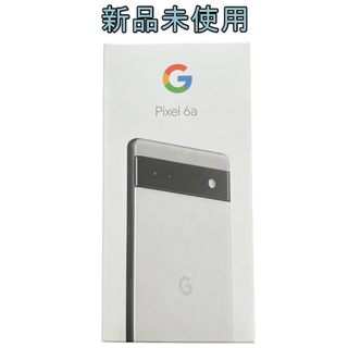 Google Pixel - Google Pixel 6a Chalk 128 GB 新品未使用品