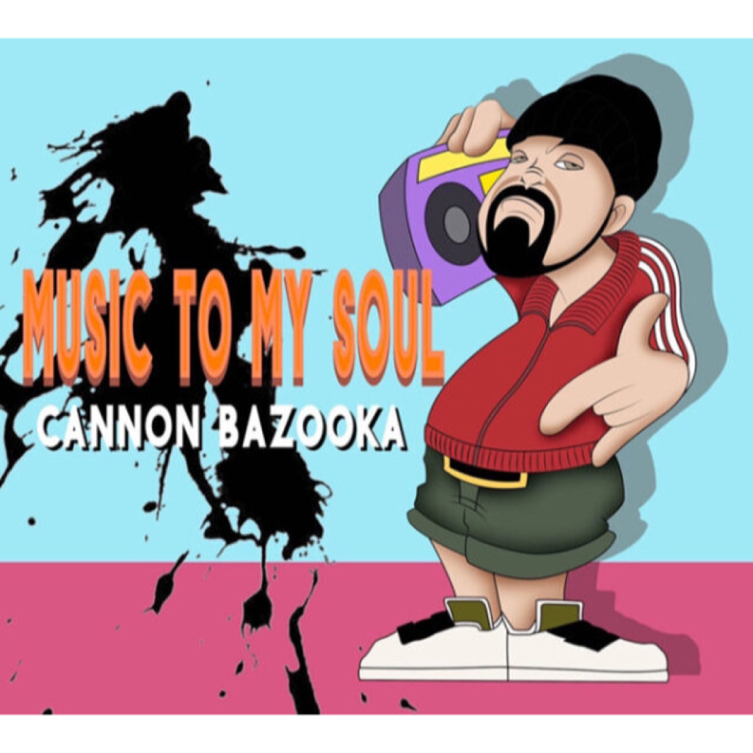Hiphop CANNON BAZOOKA MUSIC TO MY SOUL エンタメ/ホビーのCD(ヒップホップ/ラップ)の商品写真