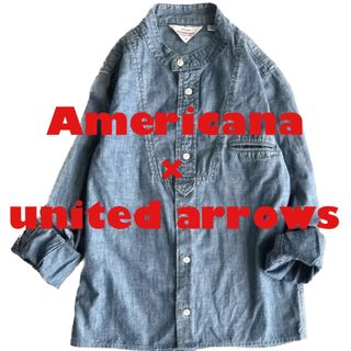 アメリカーナ(AMERICANA)の アメリカーナ×ユナイテッドアローズ　デニムシャツ バンドカラー(シャツ/ブラウス(長袖/七分))