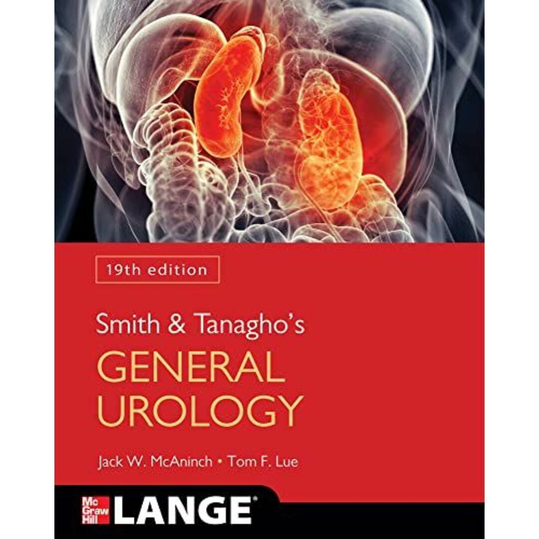 Smith and Tanagho's General Urology， 19th Edition [ペーパーバック] McAninch， Jack W.， M.D.; Lue， Tom F.， M.D.ブックスドリーム出品一覧旺文社