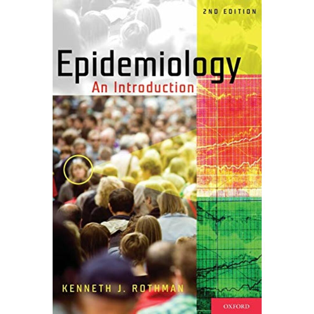 Epidemiology: An Introduction [ペーパーバック] Rothman, Kenneth J./Oxford University Press/Rothman, Kenneth J.