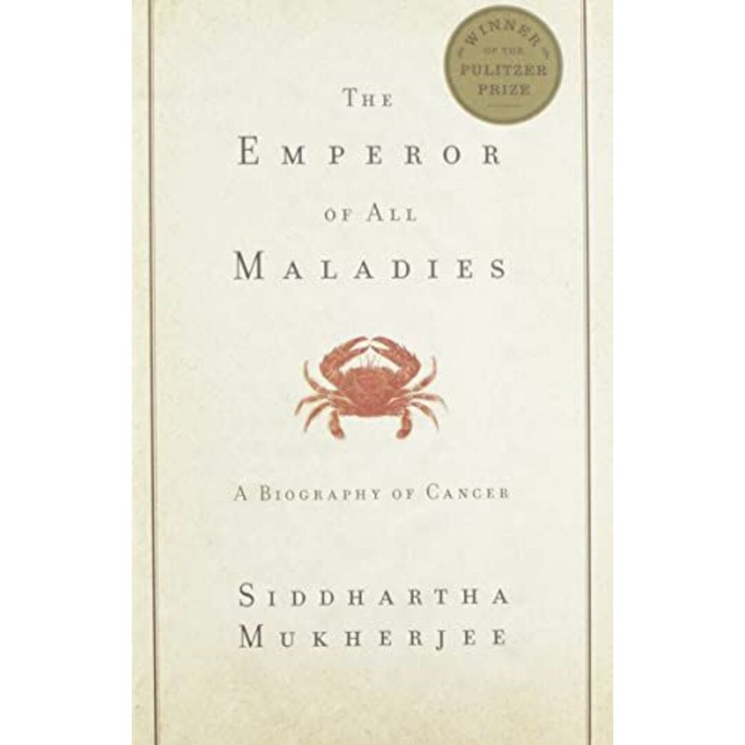 The Emperor of All Maladies Mukherjee， Siddhartha