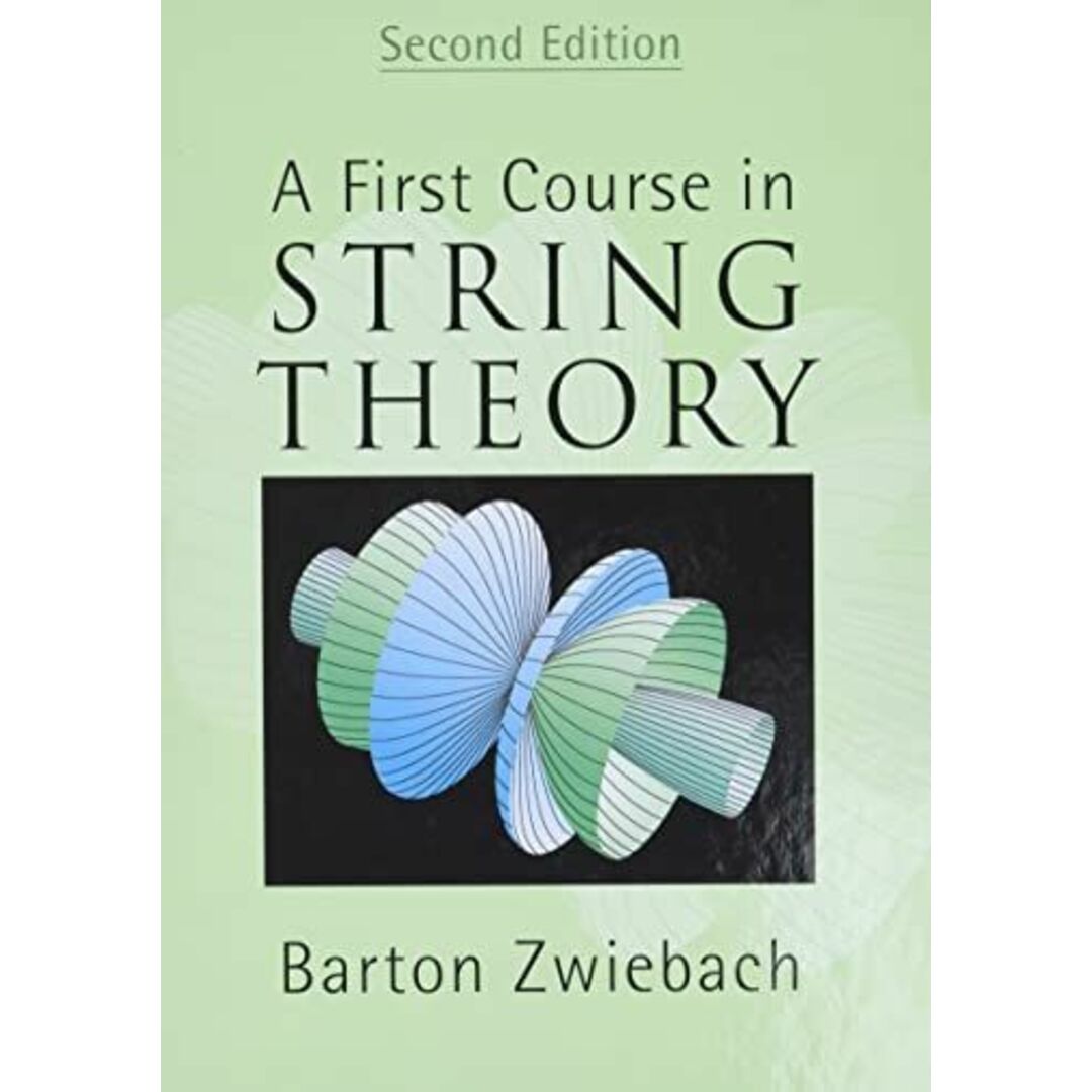 A First Course in String Theory Zwiebach， Barton