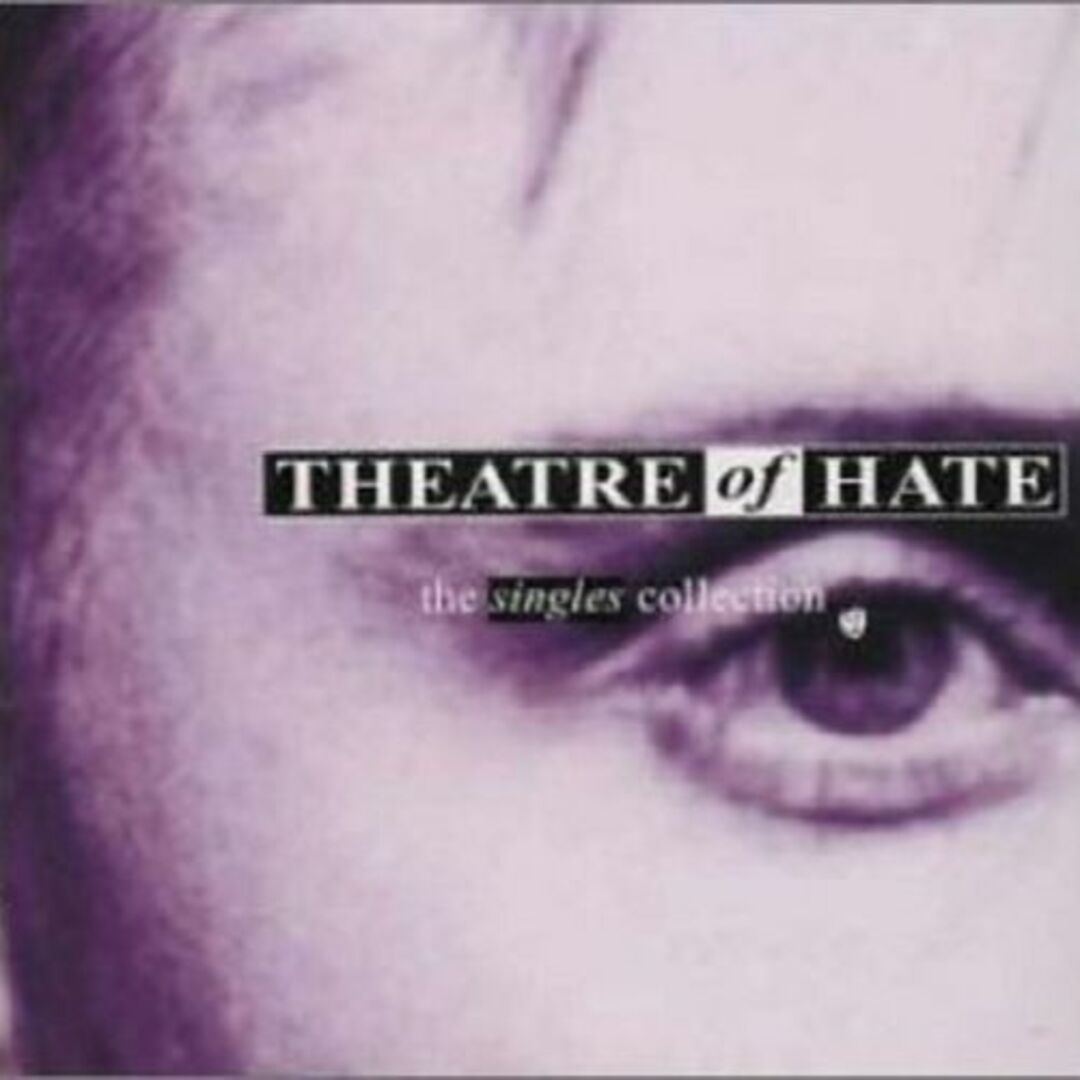 Theatre Of Hate　シアター・オブ・ヘイト　シングル・コレクションCD