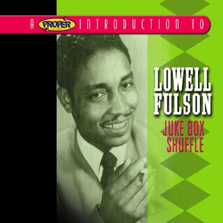 (CD)Proper Introduction to Lowell Fulson: Juke Box／Lowell Fulson(ブルース)