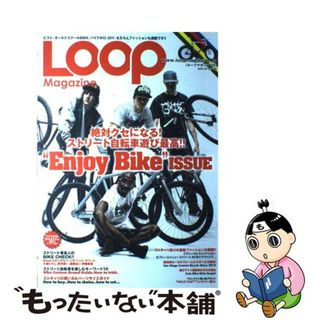 【中古】 ＬＯＯＰ　Ｍａｇａｚｉｎｅ ｖｏｌ．０５/三栄(趣味/スポーツ/実用)
