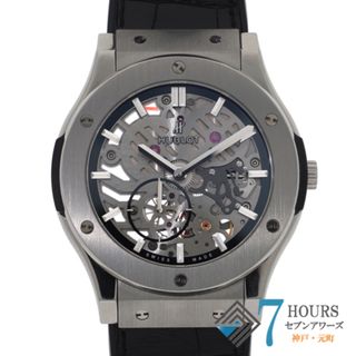 ウブロ(HUBLOT)の【117747】HUBLOT ウブロ  515.NX.017.LR クラシック・フュージョン クラシコ ウルトラシン 世界1000本限定 スケルトンダイヤル TI/SS/レザー（ラバー/クロコ） 手巻き 当店オリジナルボックス 腕時計 時計 WATCH メンズ 男性 男 紳士【中古】(腕時計(アナログ))