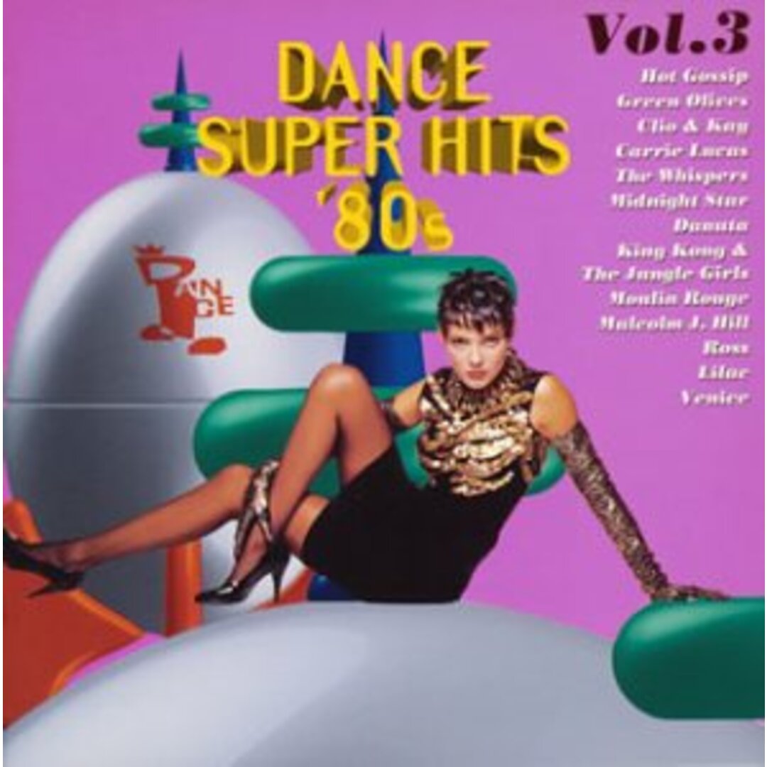 (CD)DANCEスーパーヒッツ’80s Vol.3／オムニバス、マルコム・J・ヒル、ロス、ライラック、ベニス、ホット・ゴシップ、グリーン・オリーブス、クリオ&ケイ、キャリー・ルーカス、ウィスパーズ、