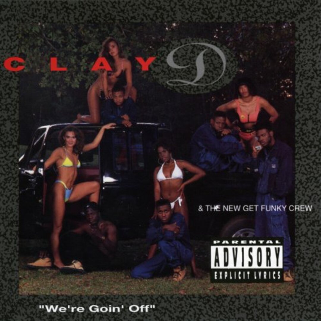 (CD)We're Goin Off／Clay-D