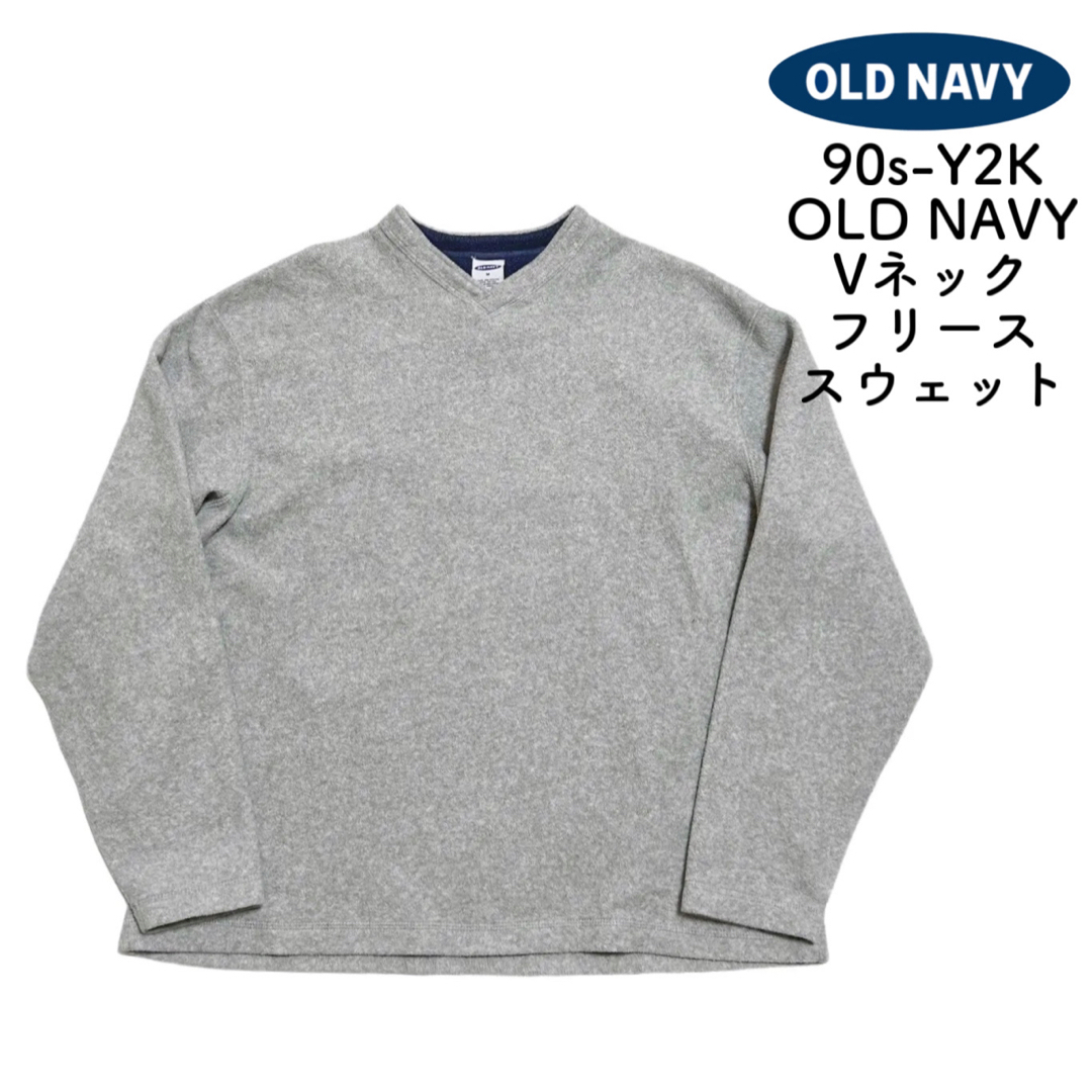 Old Navy - 90s-Y2K OLD NAVY Ｖネック フリース スウェット オールド