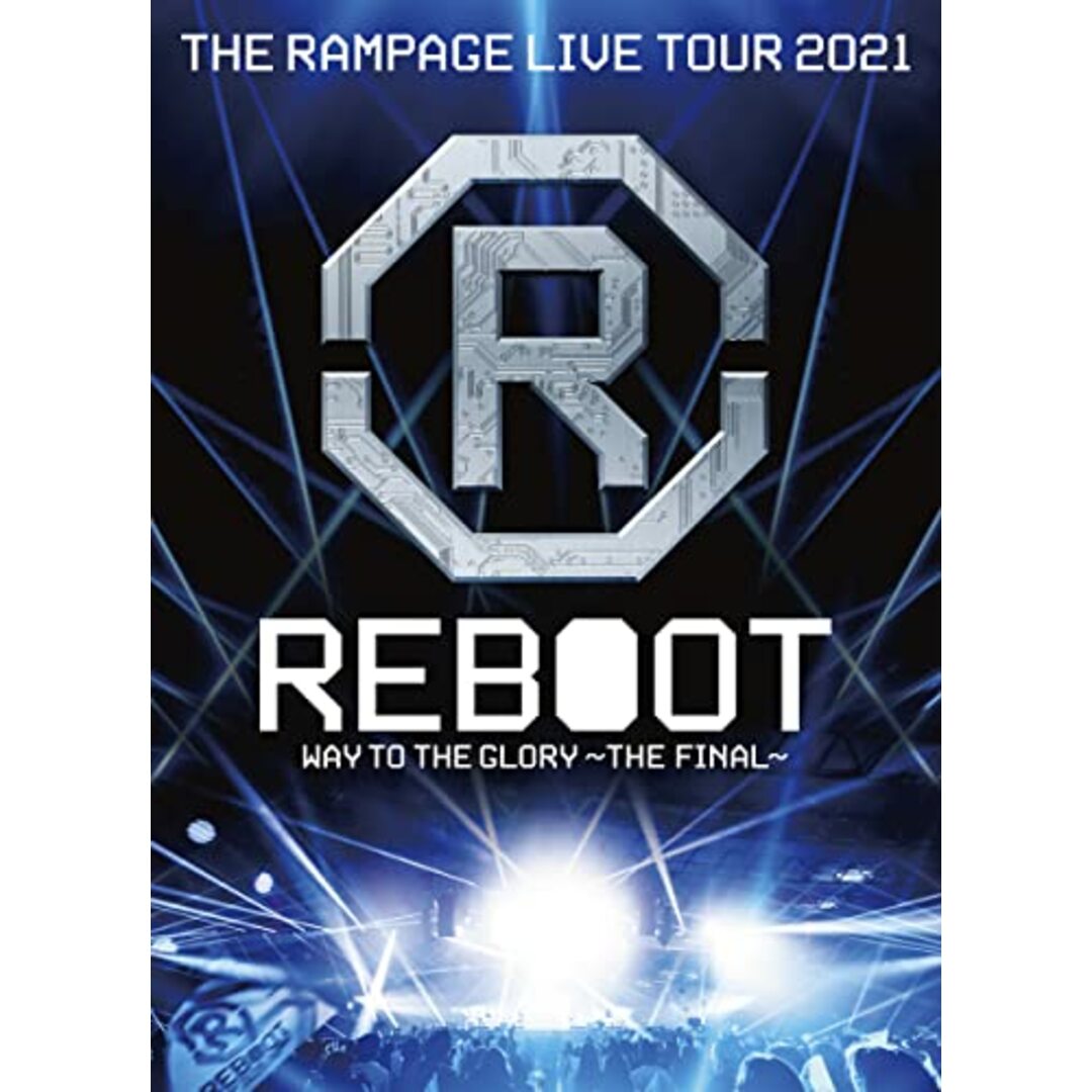 THE RAMPAGE LIVE TOUR 2021 "REBOOT" ~WAY TO THE GLORY~ THE FINAL(DVD2枚組)