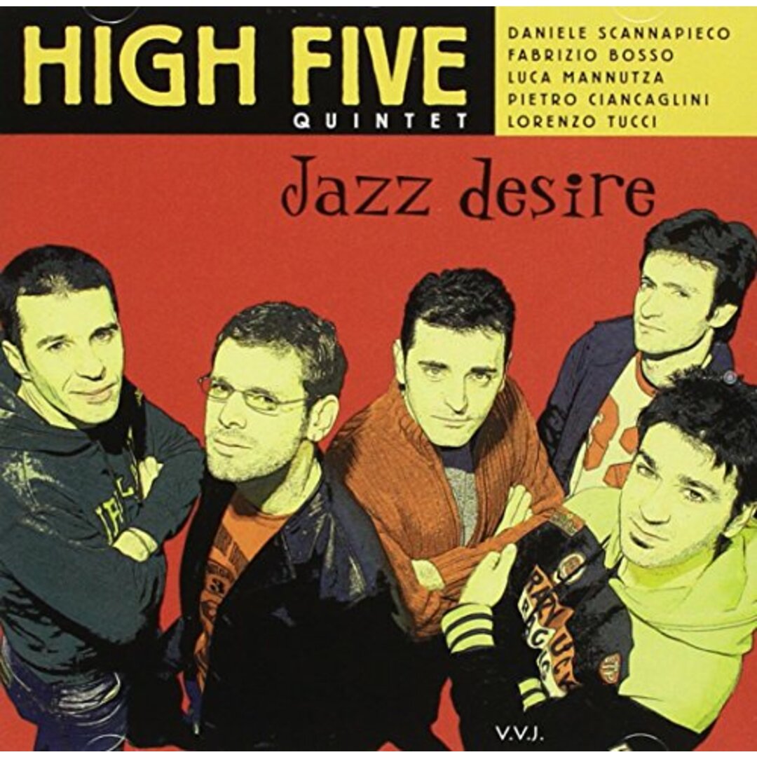 (CD)JAZZ DESIRE／HIGH FIVE、Daniele Scannapieco、Fabrizio Bosso、Luca Mannutza、Pietro Ciancaglini、Lorenz