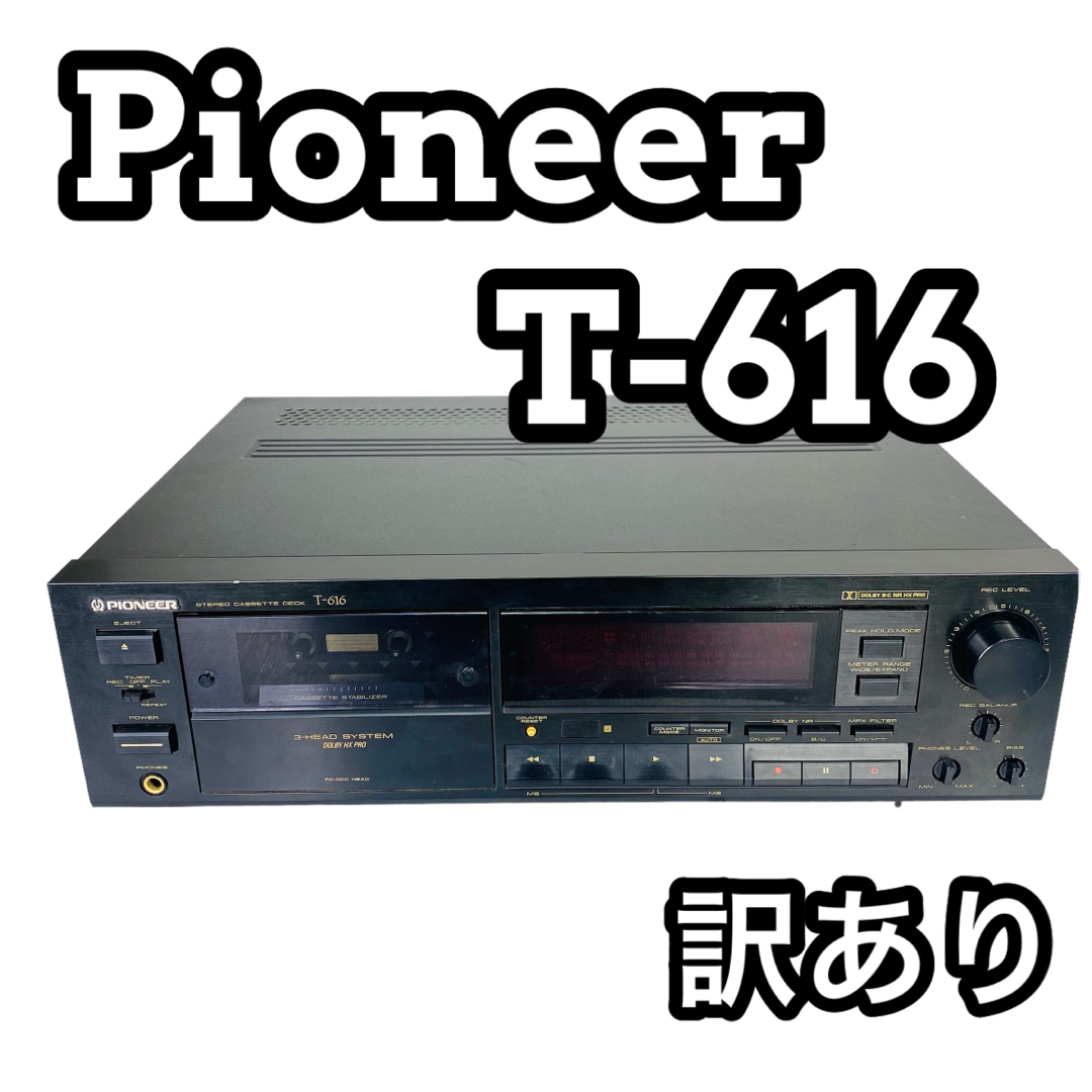Pioneer パイオニア T-616 3ヘッドカセットデッキ-