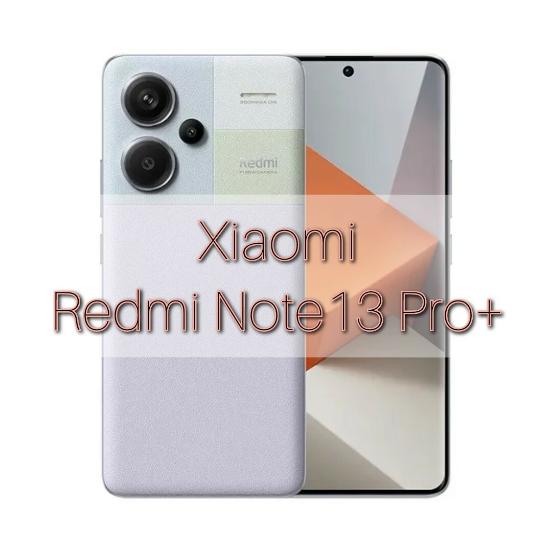 Xiaomi - グローバルロム Redmi Note 13 Pro+ 12G/512Gの通販 by ...