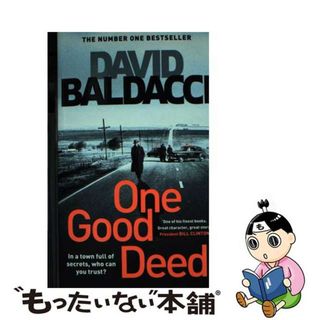 【中古】 ONE GOOD DEED(A)/PAN MACMILLAN UK/DAVID BALDACCI(その他)