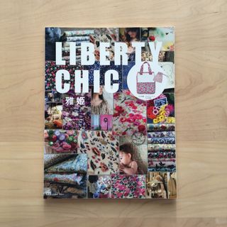 シュウエイシャ(集英社)のＬＩＢＥＲＴＹ　ＣＨＩＣ(ファッション/美容)