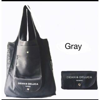 ディーンアンドデルーカ(DEAN & DELUCA)の【新品未使用】ハワイ限定エコバッグDEAN＆DELUCAディーン&デルーカグレー(エコバッグ)