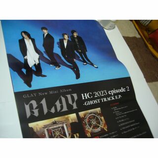 B2大 ポスター　GLAY  HC 2023 GHOST TRACK E.P(印刷物)