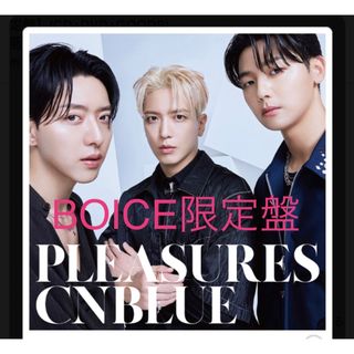 シーエヌブルー(CNBLUE)の【BOICE限定版】CNBLUE「PLEASURES」(K-POP/アジア)