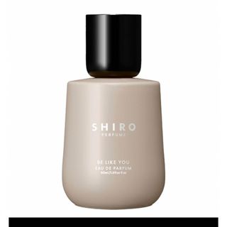 SHIRO 香水 シロ BE LIKE YOU オードパルファン 50ml