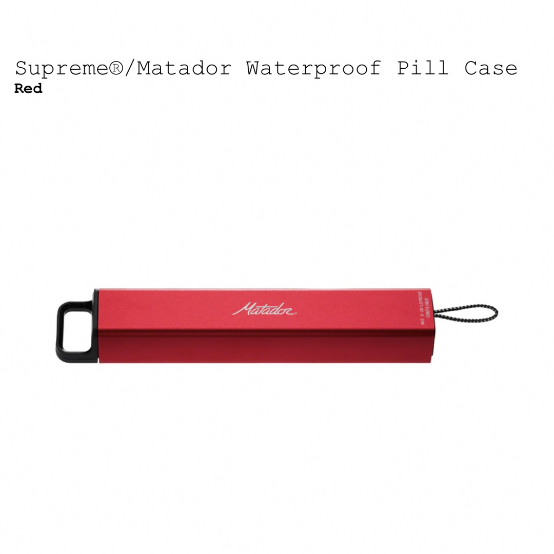 Supreme Matador Waterproof Pill Case