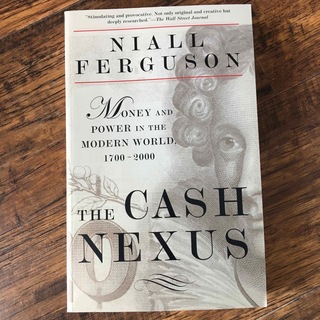 The Cash Nexus: Money and Power in the M(洋書)