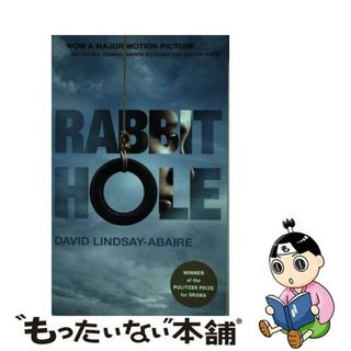 【中古】 Rabbit Hole (Movie Tie-In)/THEATRE COMMUNICATIONS GROUP/David Lindsay-Abaire(洋書)