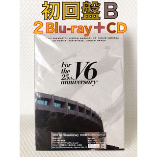 初回盤B（2Blu-ray+CD）V6『For the 25th.』　d4830(ミュージック)