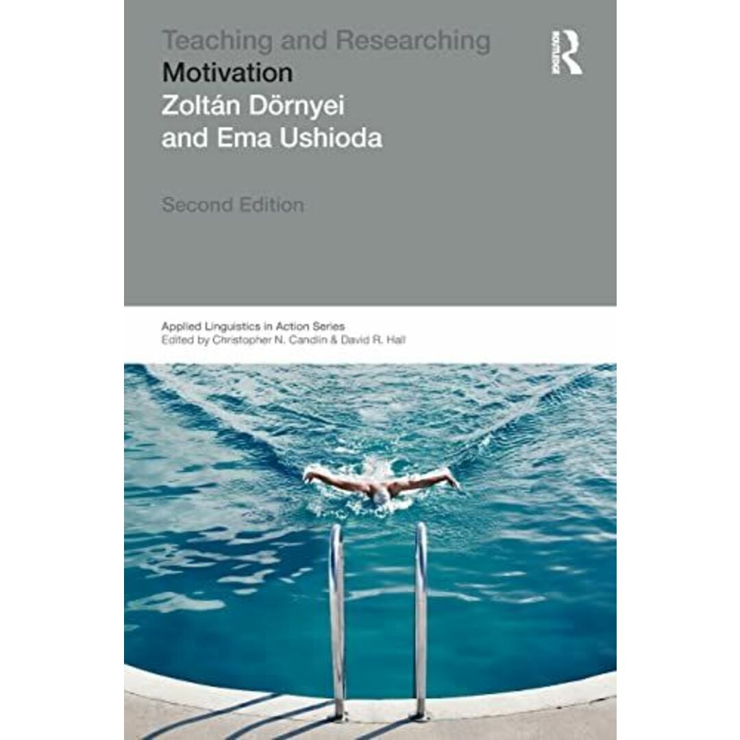 Teaching and Researching: Motivation (Applied Linguistics in Action) [ペーパーバック] Zoltan Dornyei; Ema Ushioda エンタメ/ホビーの本(語学/参考書)の商品写真