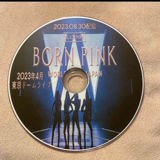 ブラックピンク(BLACKPINK)のBLACKPINK  [BORN PINK] 2023.8.30配信 東京ドーム(ミュージック)