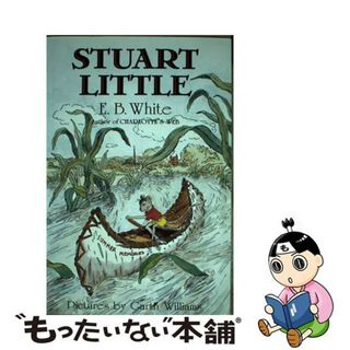 【中古】 Stuart Little/HARPERCOLLINS/E. B. White(洋書)