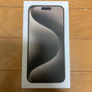 アップル(Apple)の【未開封】iPhone 15Pro Max 256GB ナチュラルチタニウム(スマートフォン本体)