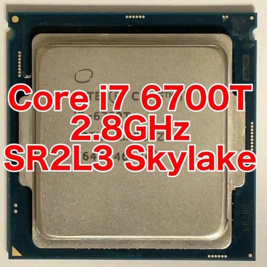 Core i7-6700T 2.8GHz SR2L3 Skylake IntelPCパーツ