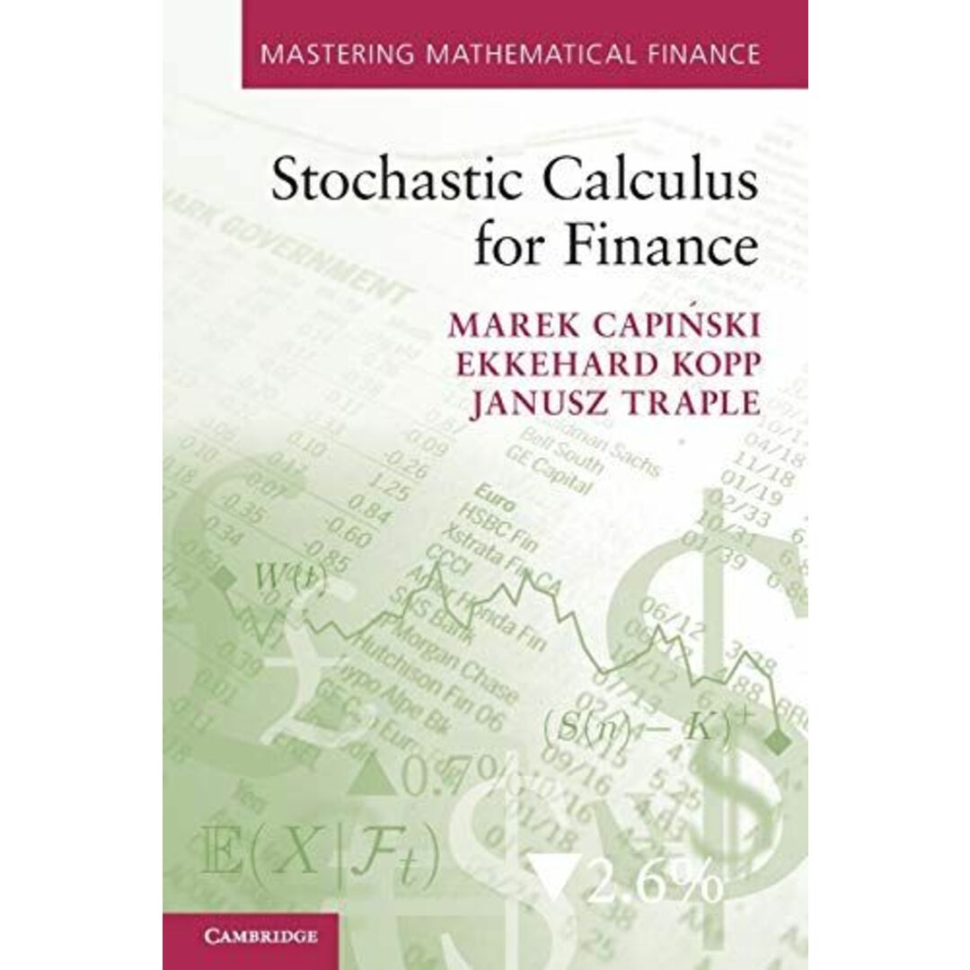 Stochastic Calculus for Finance (Mastering Mathematical Finance) Capinski，Marek エンタメ/ホビーの本(語学/参考書)の商品写真