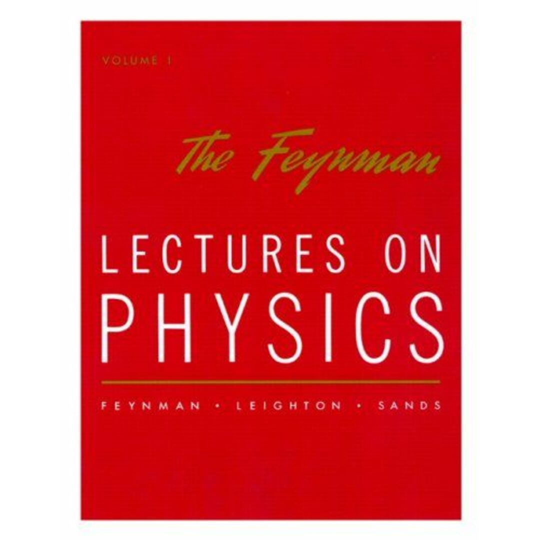 The Feynman Lectures on Physics: Commemorative Issue Vol 1: Mainly Mechanics，Radiation，and Heat Feynman，Richard P.、 Leighton，Robert B.; Sands，Matthew
