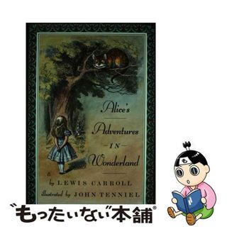 【中古】 Alice’s Adventures in Wonderland/HARPERCOLLINS/Lewis Carroll(洋書)