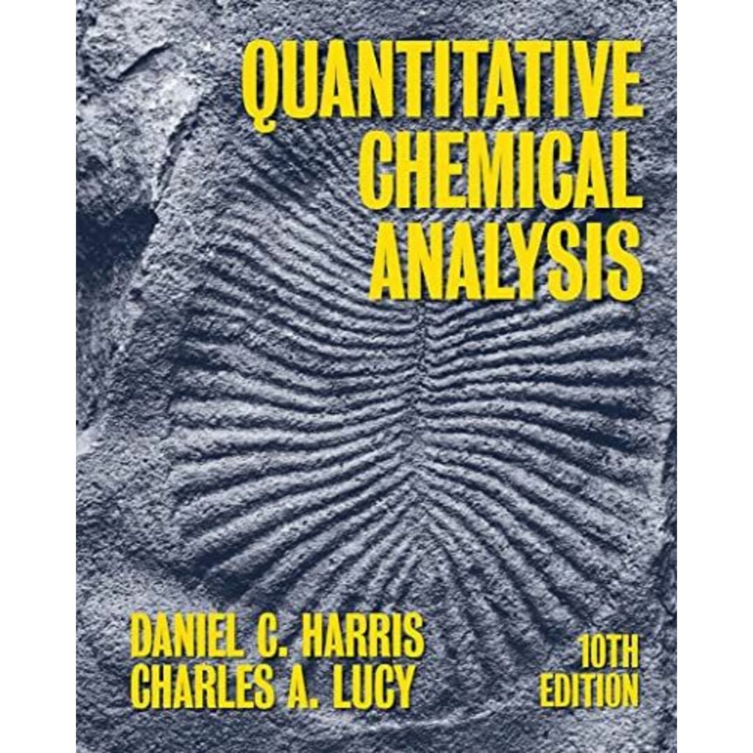 Quantitative Chemical Analysis [ペーパーバック] Harris， Daniel C.ISBN13