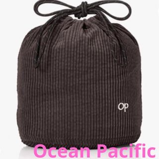 オーシャンパシフィック(OCEAN PACIFIC)のオーシャンパシフィック　OP 巾着袋　コーデュロイ(ポーチ)