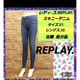 リプレイ(Replay)のREPLAY レディ－ス、デニム、スキニ－デニム、サイズ27.レングス32..(デニム/ジーンズ)