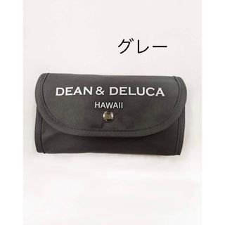 ディーンアンドデルーカ(DEAN & DELUCA)のDEAN&DELUCA ディーンアンドデルーカ　エコバッグ　ハワイ　グレー(エコバッグ)