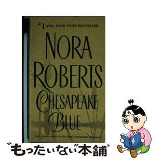 【中古】 Chesapeake Blue/BERKLEY BOOKS/Nora Roberts(洋書)