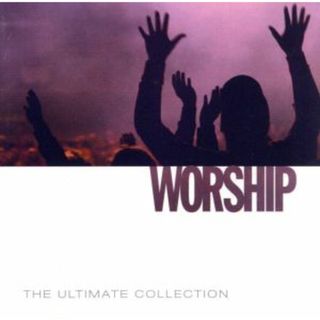 【輸入盤】Ｕｌｔｉｍａｔｅ　Ｃｏｌｌｅｃｔｉｏｎ　Ｗｏｒｓｈｉｐ(R&B/ソウル)