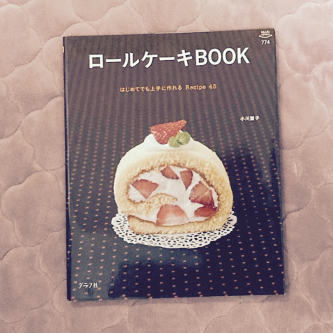 ロ－ルケ－キＢＯＯＫ エンタメ/ホビーの本(料理/グルメ)の商品写真