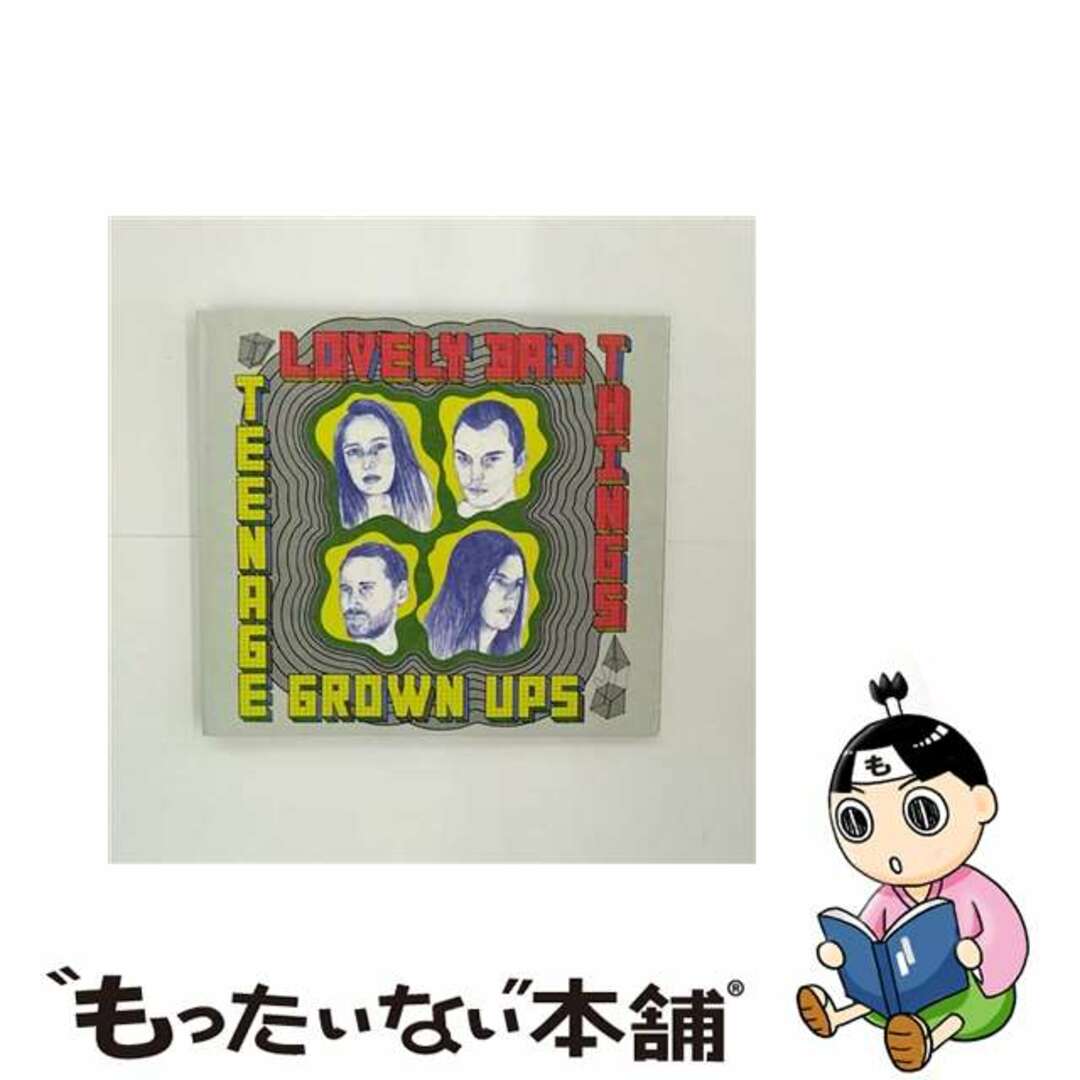 Teenage Grown Ups Lovely Bad Thingsクリーニング済み