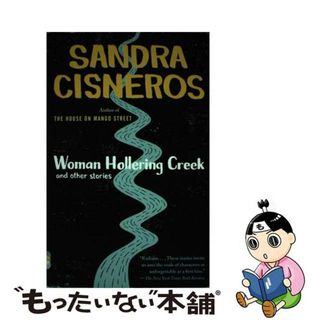 【中古】 Woman Hollering Creek and Other Stories: And Other Stories/VINTAGE/Sandra Cisneros(洋書)