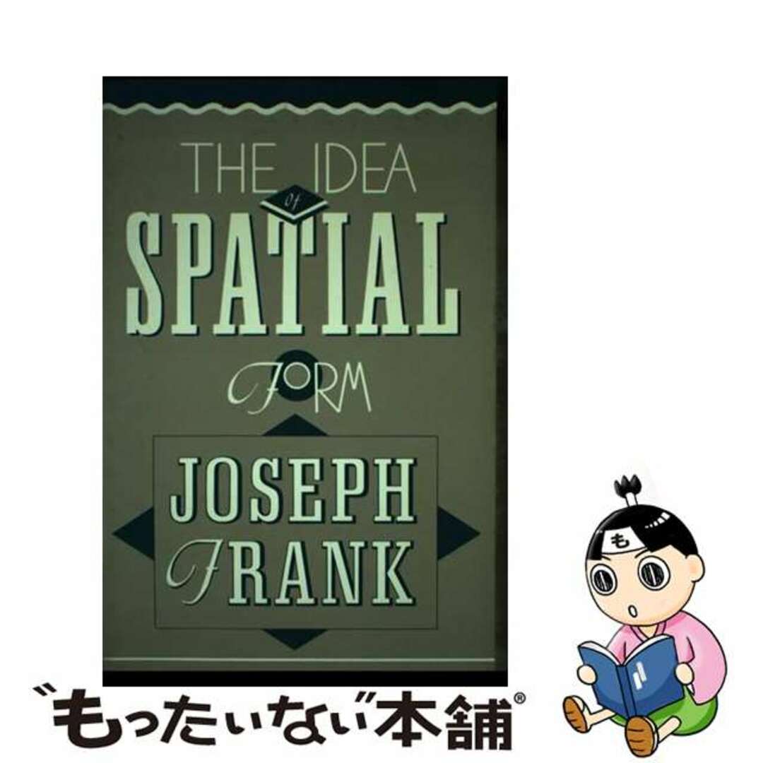 【中古】 The Idea of Spatial Form/RUTGERS UNIV PR/Joseph Frank
