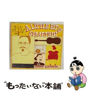 【中古】 A LITTLE BIT OF SOMETHIN トミー・ゲレロ(その他)